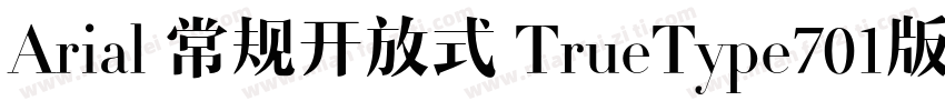 Arial 常规开放式 TrueType701版西方字体转换